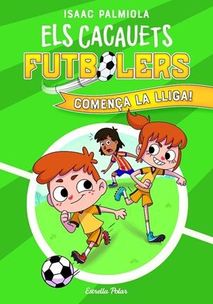 Els Cacauets Futbolers 1. Comença la Lliga! | Palmiola, Isaac
