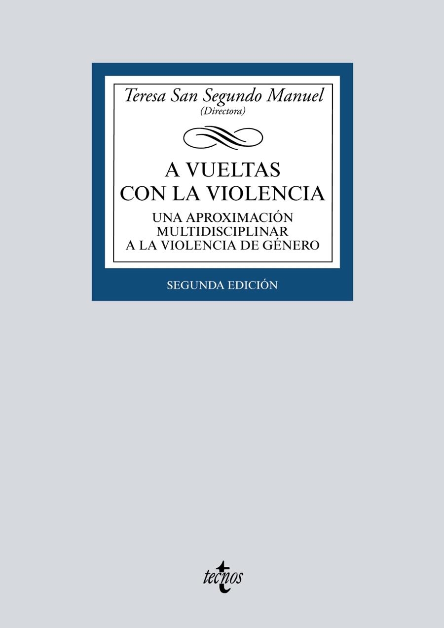 A vueltas con la violencia | San Segundo Manuel, Teresa/Arconada Melero, Miguel Ángel/Fernández Santiago, Pedro/García Picazo, Pa | Cooperativa autogestionària