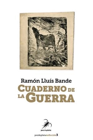 Cuaderno de la guerra | Bande, Ramón Lluís | Cooperativa autogestionària
