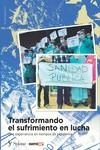 Transformando el sufrimiento en lucha | VV. AA. | Cooperativa autogestionària
