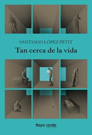 Tan cerca de la vida | López Petit, Santiago | Cooperativa autogestionària