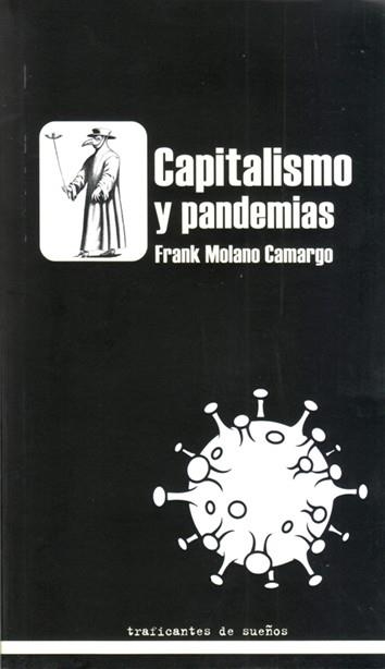 Capitalismo y pandemias | Solano Camargo, Frank | Cooperativa autogestionària
