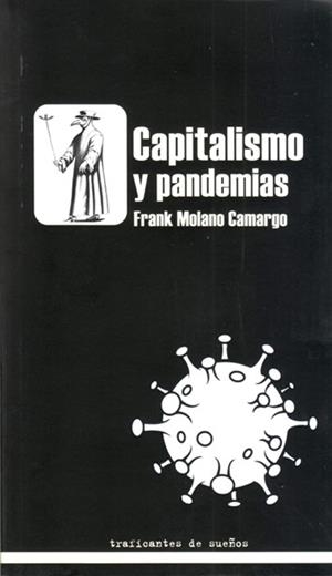 Capitalismo y pandemias | Solano Camargo, Frank