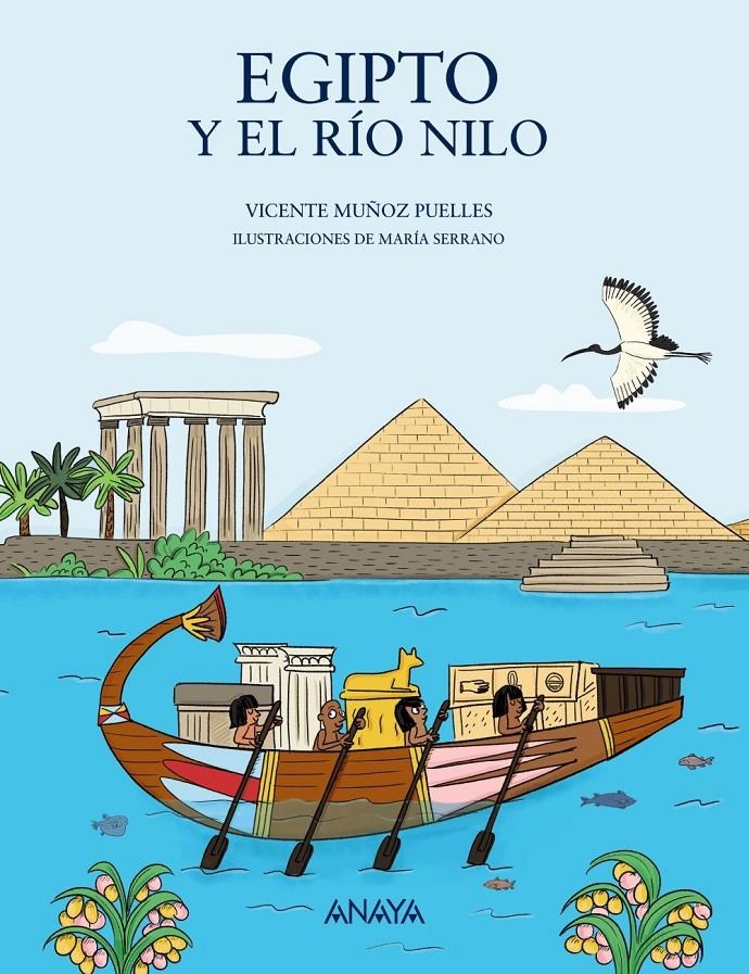 Egipto y el río Nilo | Muñoz Puelles, Vicente | Cooperativa autogestionària