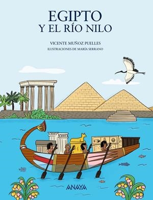 Egipto y el río Nilo | Muñoz Puelles, Vicente | Cooperativa autogestionària