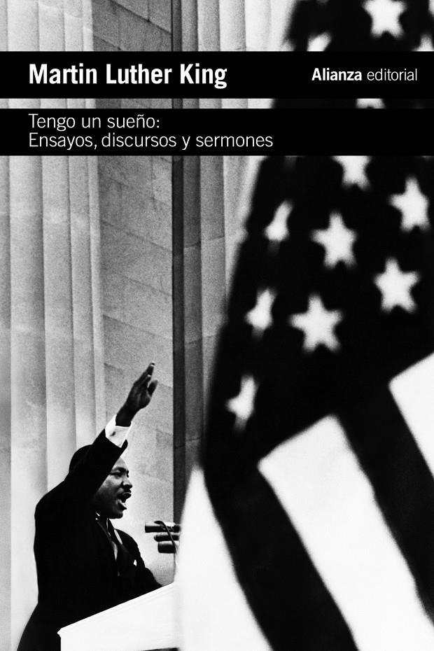 Tengo un sueño. Ensayos, discursos y sermones | King, Martin Luther