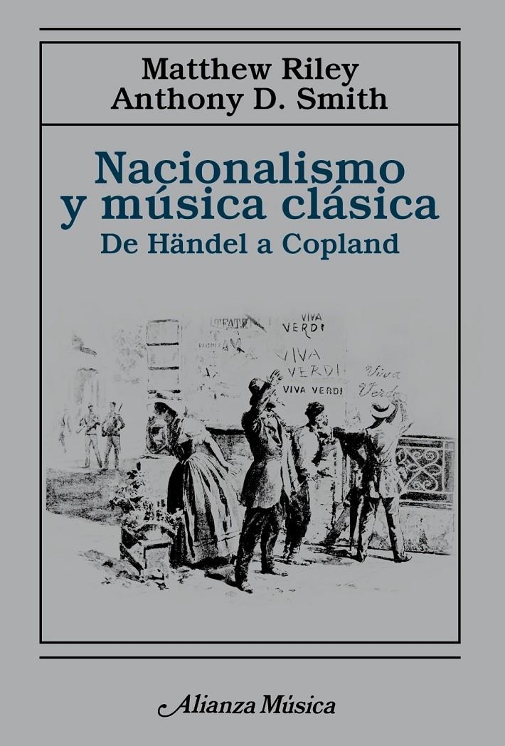 Nacionalismo y música clásica | Riley, Matthew/Smith, Anthony D. | Cooperativa autogestionària
