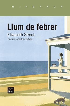 Llum de febrer | Strout, Elizabeth | Cooperativa autogestionària