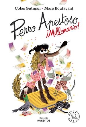 Perro Apestoso. ¡Millonario! | Gutman, Colas