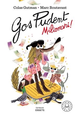 Gos Pudent. Milionari! | Gutman, Colas