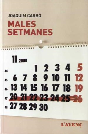 Males setmanes | CARBÓ, JOAQUIM | Cooperativa autogestionària