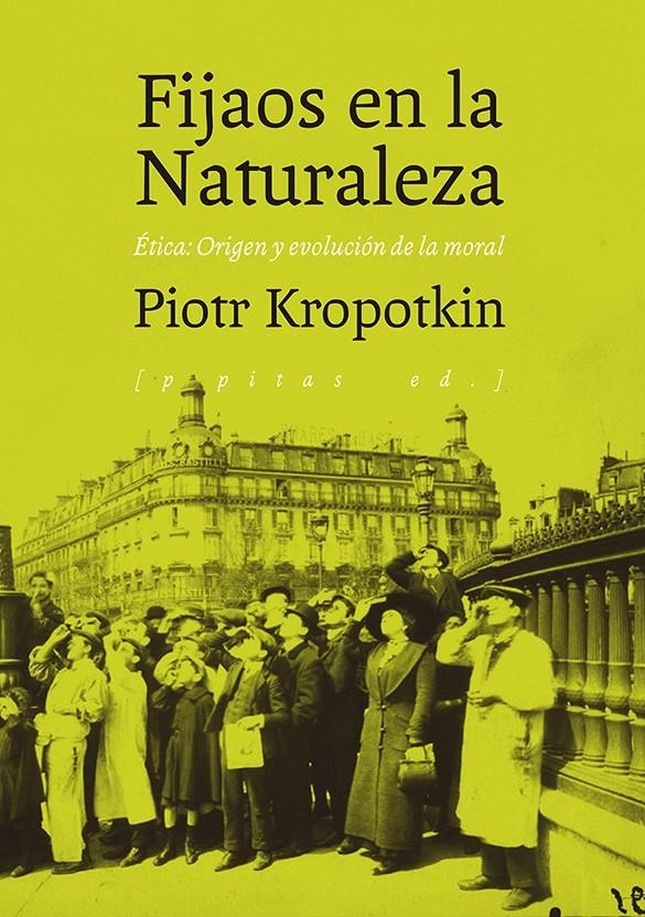 Fijaos en la Naturaleza | Kropotkin, Piotr Alekséyevich