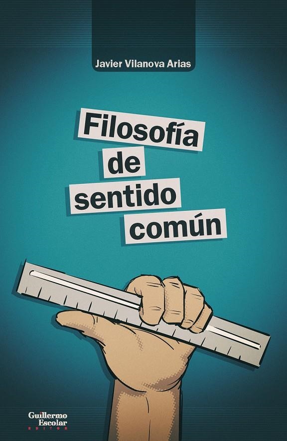 Filosofía de sentido común | Vilanova Arias, Javier | Cooperativa autogestionària