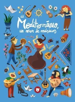 Mediterráneo, un mar de músicas | Alsina Iglesias, Jordi | Cooperativa autogestionària
