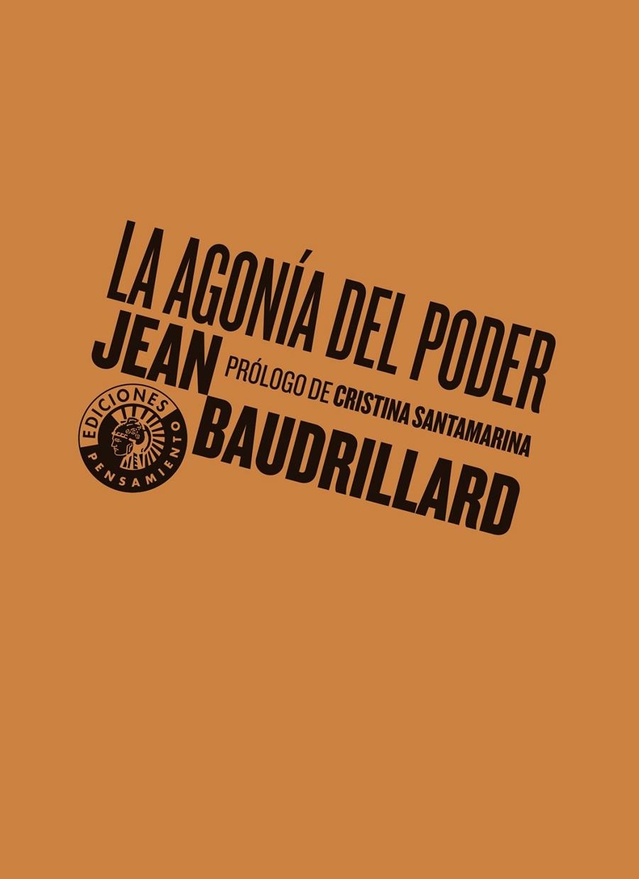 La agonía del poder | Baudrillard, Jean