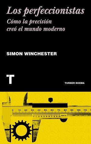 Los perfeccionistas | Winchester, Simon | Cooperativa autogestionària