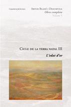Cicle de la Terra Natal III | Bladé i Desumvila, Artur