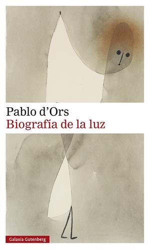Biografía de la luz | d'Ors, Pablo | Cooperativa autogestionària