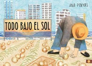 Todo bajo el sol | Penyas, Ana | Cooperativa autogestionària
