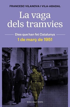 La vaga dels tramvies | Vilanova, Francesc | Cooperativa autogestionària