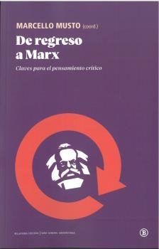 De regreso a Marx | Musto, MArcello (ed) | Cooperativa autogestionària