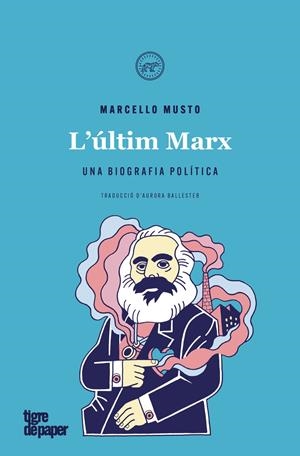 L'últim Marx | Musto Marcello | Cooperativa autogestionària