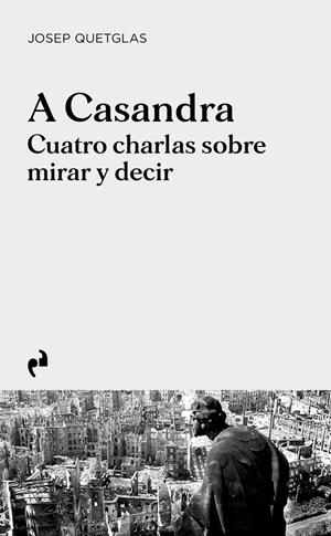 A Casandra | QUETGLAS JOSEP | Cooperativa autogestionària