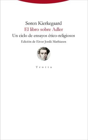 El libro sobre Adler | Kierkegaard, Søren