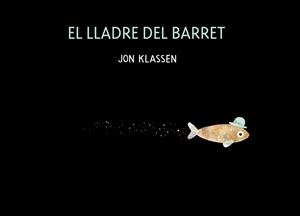 El lladre del barret | Klassen, Jon | Cooperativa autogestionària
