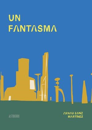 Un fantasma | Sanz Martínez, Arnau | Cooperativa autogestionària