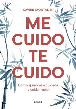 Me cuido, te cuido | Montaner, Xavier