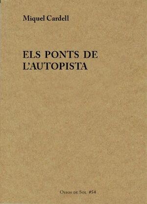 Els ponts de l'autopista | Cardell Santandreu, Miquel | Cooperativa autogestionària
