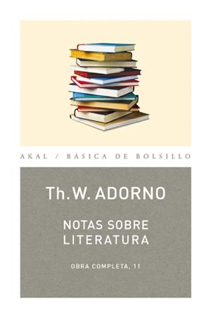Notas sobre literatura | Adorno, Theodor W.