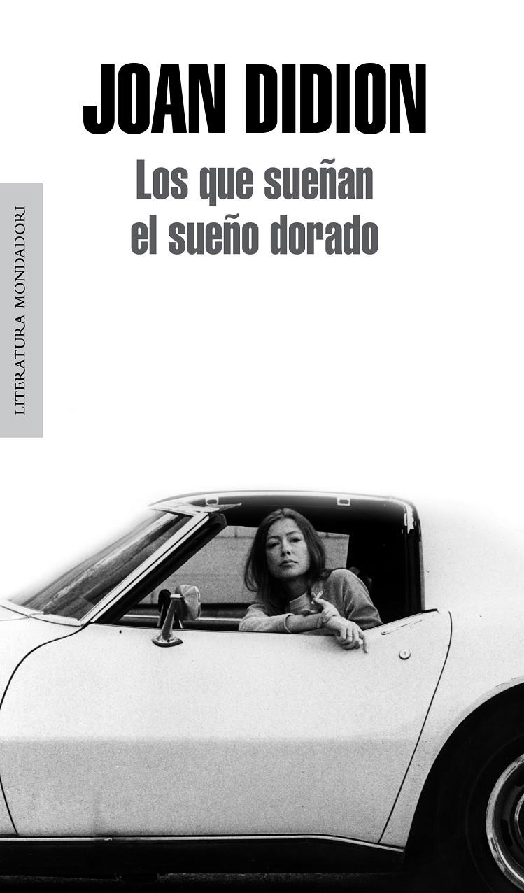 Los que sueñan el sueño dorado | Didion, Joan | Cooperativa autogestionària