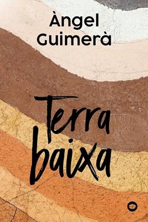 Terra baixa | Guimerà, Àngel | Cooperativa autogestionària