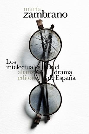 Los intelectuales en el drama de España | Zambrano, María