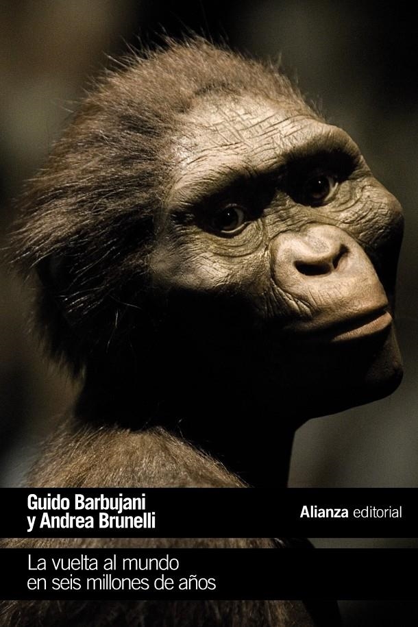 La vuelta al mundo en seis millones de años | Barbujani, Guido/Bronelli, Andrea | Cooperativa autogestionària