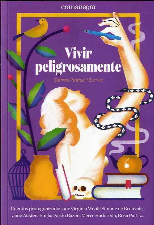 Vivir peligrosamente | PASQUAL I ESCRIVÀ, GEMMA | Cooperativa autogestionària