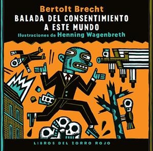 Balada del consentimiento a este mundo | Brecht, Bertolt | Cooperativa autogestionària
