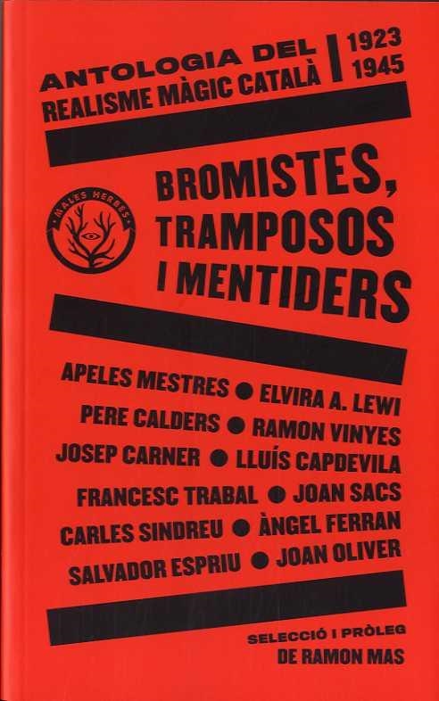 Bromistes, tramposos i mentiders | AA.VV. | Cooperativa autogestionària