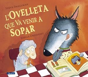 L'ovelleta que va venir a sopar | Smallman, Steve