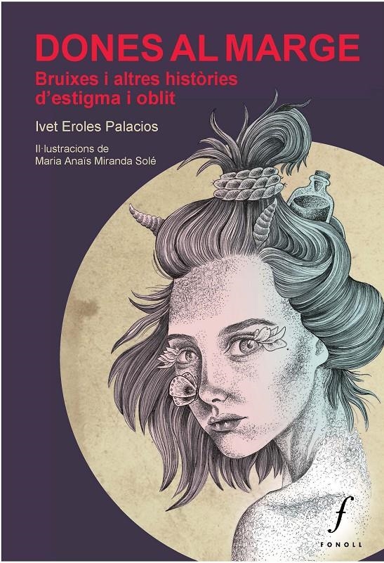 Dones al marge | Eroles Palacios, Ivet