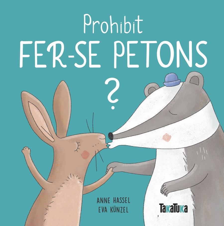 Prohibit fer-se petons? | Hassel, Anne | Cooperativa autogestionària