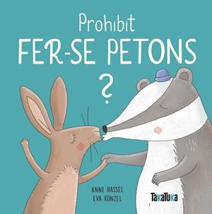 Prohibit fer-se petons? | Hassel, Anne