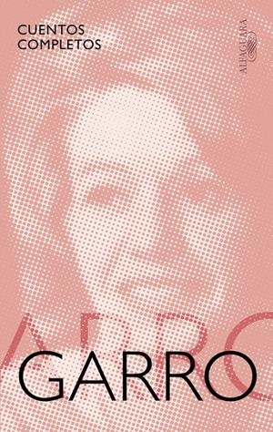 Cuentos completos (Mapa de las lenguas) | Garro, Elena