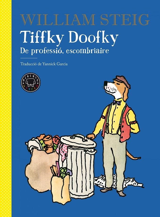 Tiffky Doofky | Steig, William | Cooperativa autogestionària