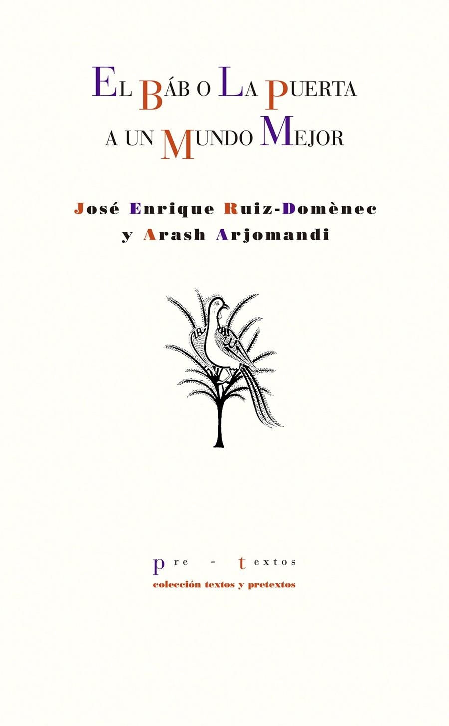El Báb o La puerta a un mundo mejor | Arjomandi, Arash/Ruiz-Dòmenec, José Enrique | Cooperativa autogestionària