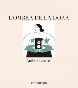 L'ombra de la Dora | Linares, Andrea | Cooperativa autogestionària