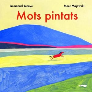 Mots pintats | Lecaye, Emmanuel