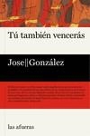 Tú también vencerás | González Jose | Cooperativa autogestionària